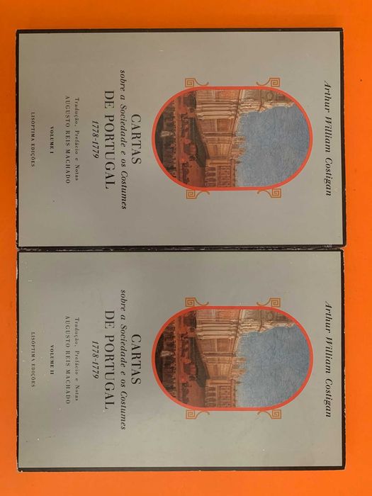 Cartas de Portugal 1778-79: vol I e II - Arthur William Costigan
