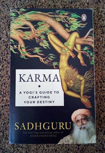 Karma: A Yogi's Guide To Crafting Your Destiny (Sadhguru)