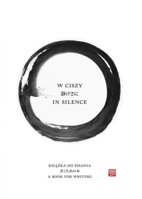 W ciszy | In silence. Książka do pisania Austeria Lidia Rozmus Rok