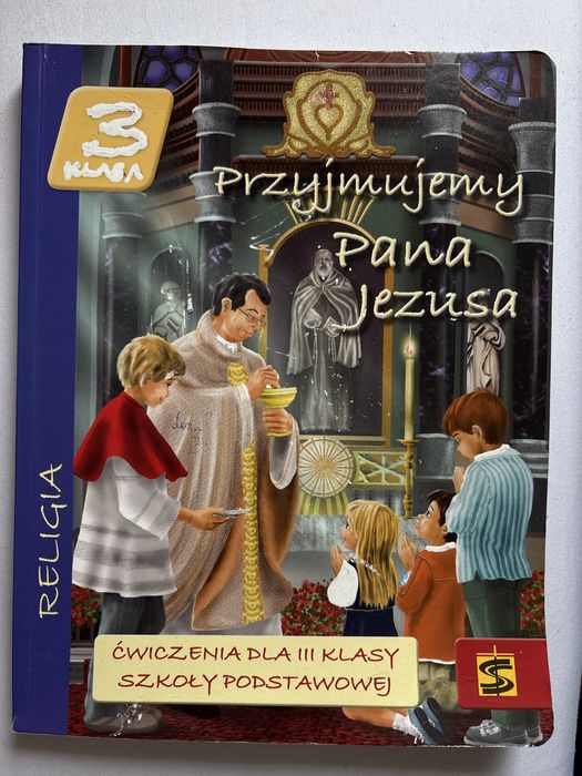 Przyjmujemy Pana Jezusa klasa 3