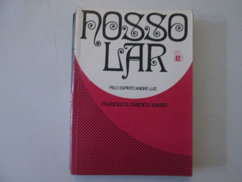 Nosso lar- Francisco Cândido Xavier