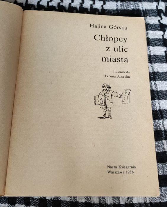 Halina Górska - Chłopcy z ulic miasta