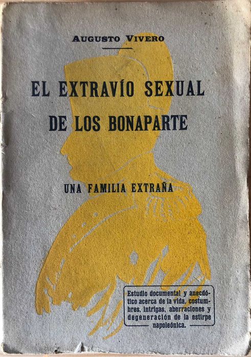 El Extravio Sexual de los Bonaparte - Augusto Vivero