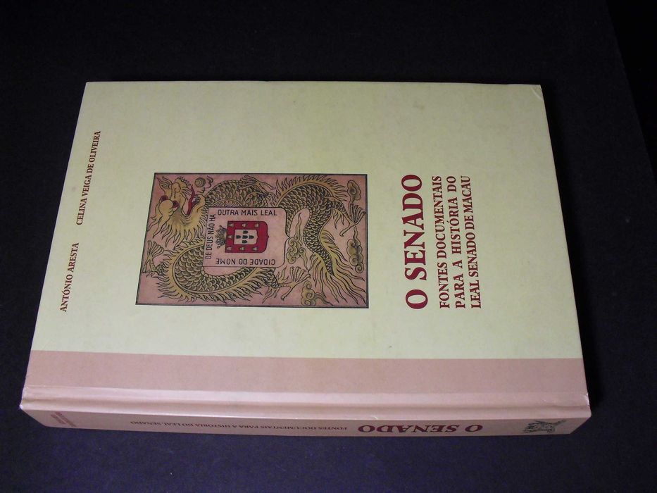 Macau-Aresta (António-Celina Veiga de Oliveira);O Senado-Fontes