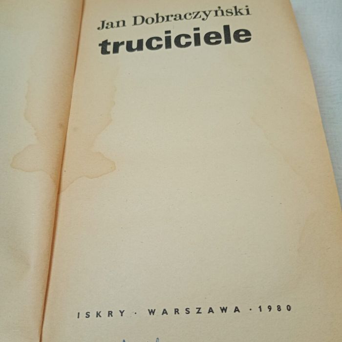 Truciciele. Jan Dobraczyński