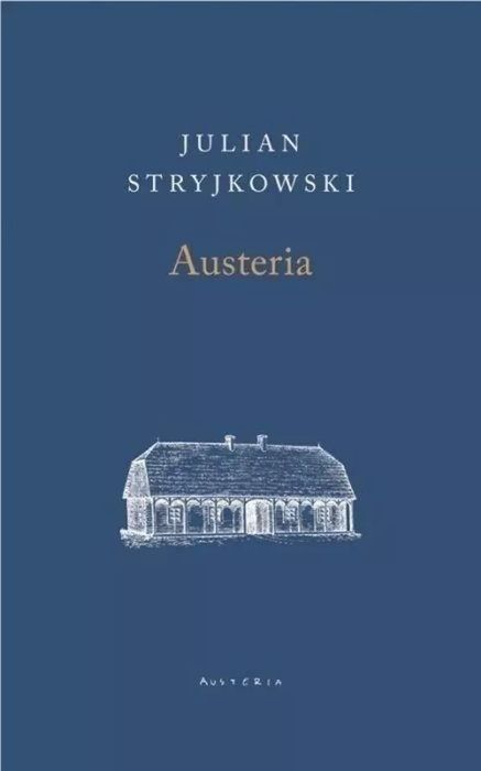 Austeria Stryjkowski Julian