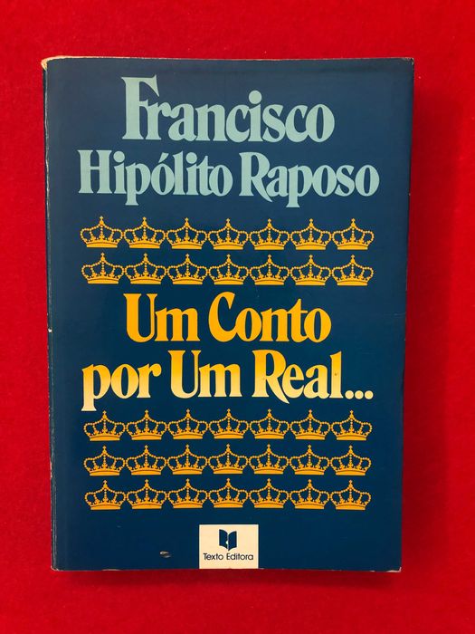 Um conto por um real - Francisco Hipólito Raposo