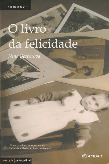 O Livro da Felicidade de Nina Berbérova [Portes Grátis]