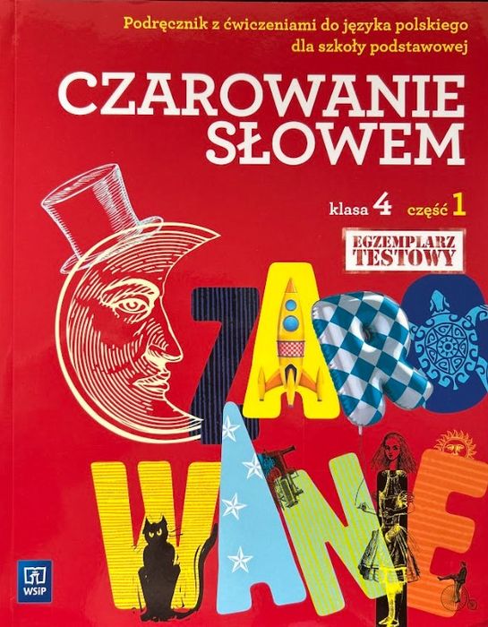 Czarowanie Słowem. Klasa 4. Część 1 Agnieszka Kania