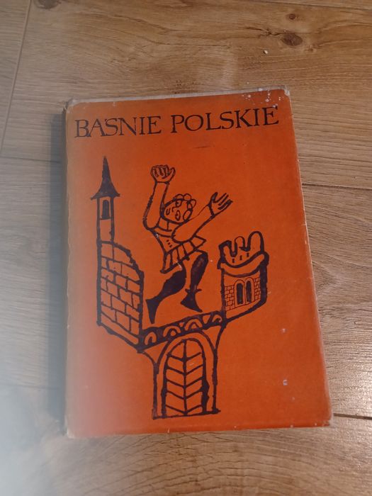 Baśnie polskie wybór i opracowanie 1971 r