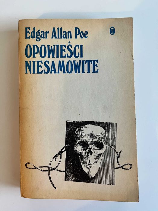 Edgar Allan Poe - "Opowieści Niesamowite"