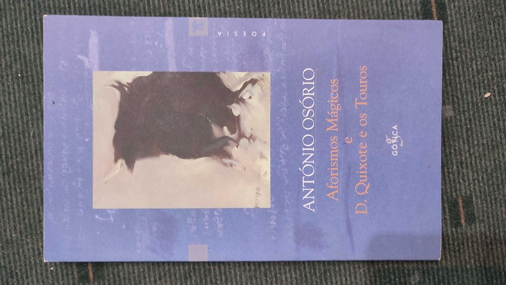 António Osório - Aforismos Mágicos e D. Quixote e os Touros