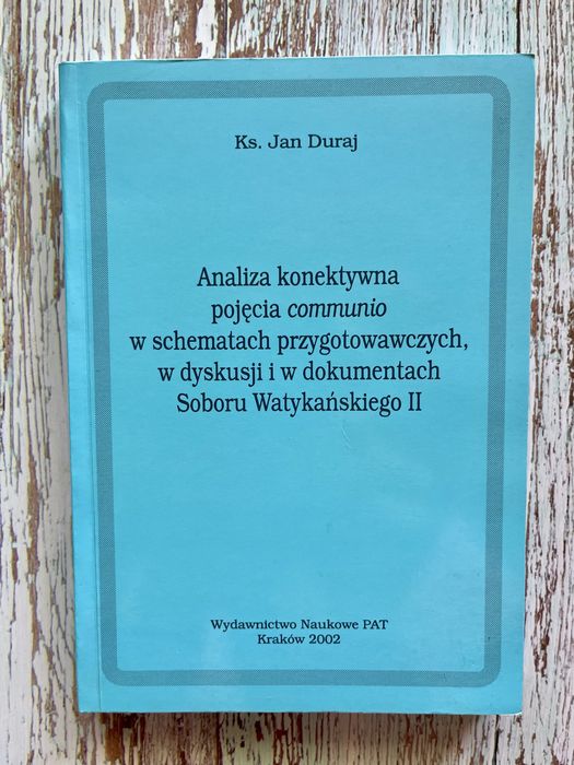Analiza konektywna pojęcia ‚communio’  Sobór Watykański II • ks. Jan Duraj książki religijne