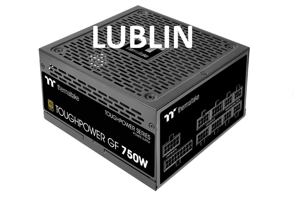 Zasilacz 750W -Thermaltake Toughpower GF 750W 80 Plus Gold - z komputera biurowego, nie był do gier - LUBLIN