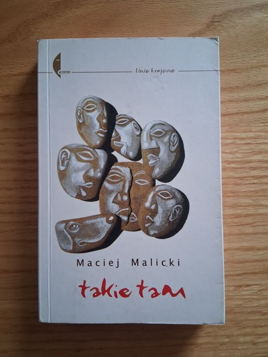 Takie Tam. Maciej Malicki