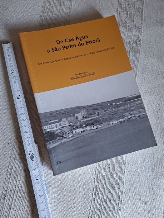 De Cae Água a São Pedro do Estoril - história Cascais