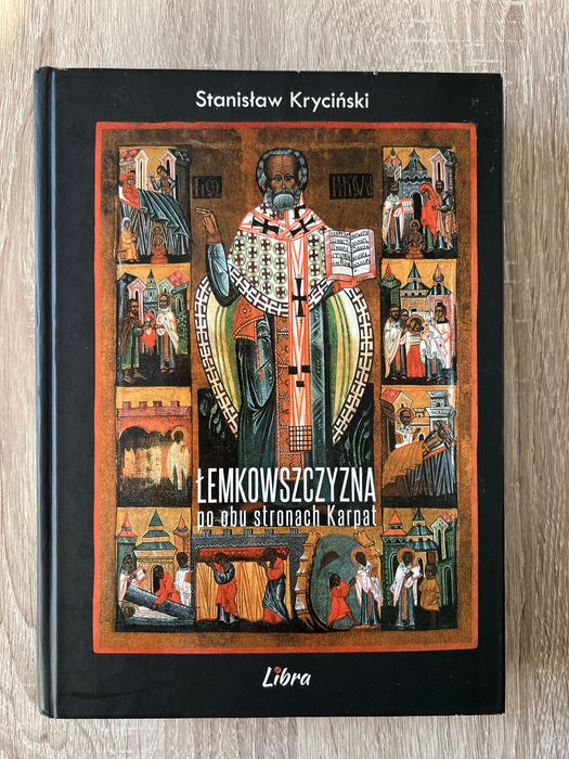 Książka Łemkowszczyzna po obu stronach Karpat