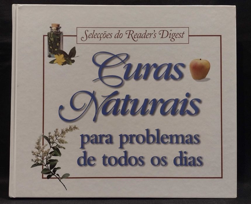 Curas Naturais para problemas de todos os Dias