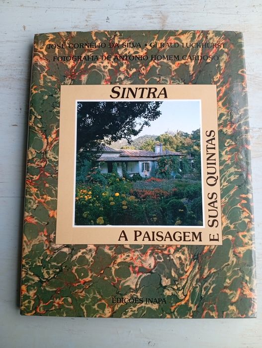 Livro Sintra: A Paisagem e suas Quintas - Ed. Inapa (Capa Dura)