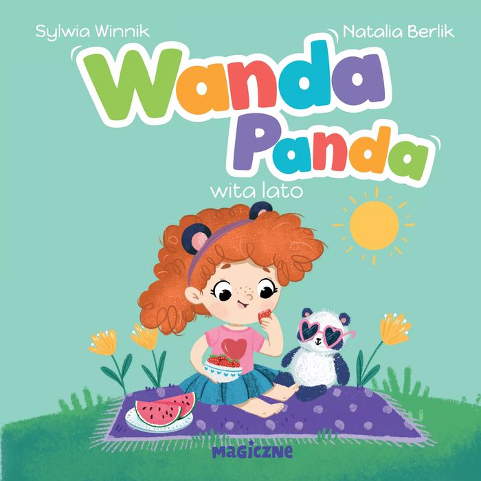 Wanda Panda wita lato. Magiczne