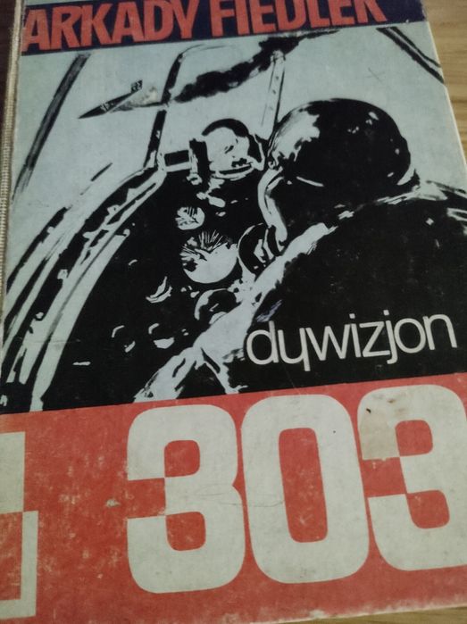 Arkady Fiedler "Dziękuję ci kapitanie", "Dzikie banany"," Dywizjon 303