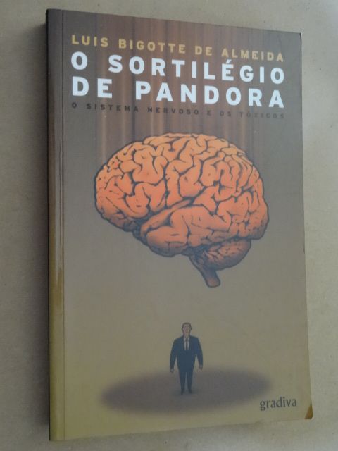 O Sortilégio de Pandora de Luís Bigotte de Almeida - 1ª Edição