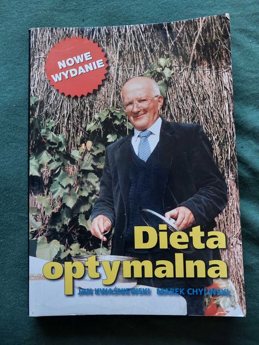 Dieta optymalna - Jan Kwaśniewski, Marek Chyliński wyd. II