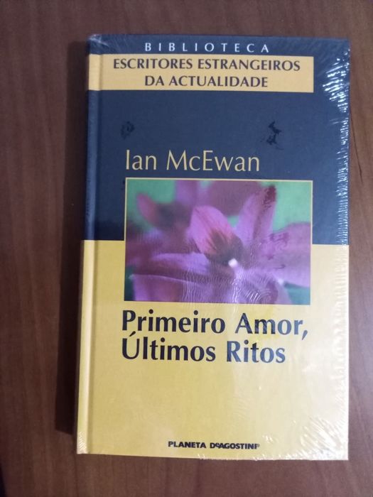 Primeiro Amor, Últimos Ritos - Ian McEwan