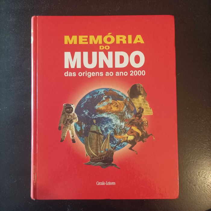 Memória do Mundo das origens ao ano 2000  Círculo de Leitores  E