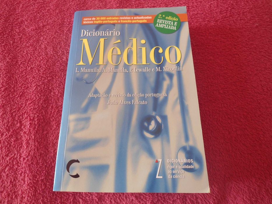 Dicionário Médico-L. Manuila, A.Manuila, P.Lewalle e M. Nicoulin