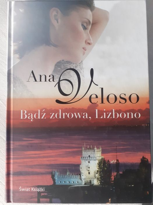 Bądź zdrowa, Lisbono Ana Veloso