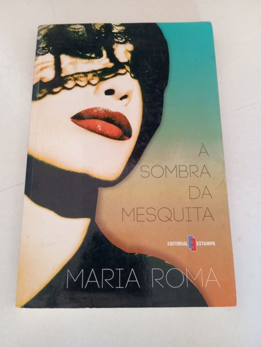 Maria Roma - A sombra da mesquita (livro com dedicatória e autógrafo)