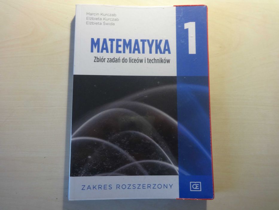 Matematyka 1 Kurczab Zbiór zadań zakres rozszerzony Oficyna Edukacyjna