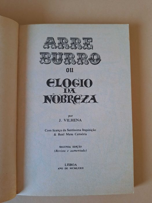 Arre Burro! Ou elogio da nobreza - José de Vilhena, 1972