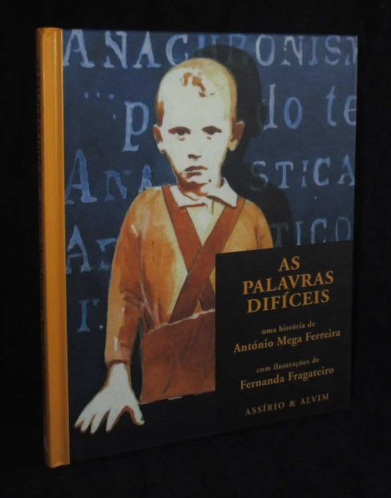 Livro As Palavras Difíceis António Mega Ferreira Fernanda Fragateiro