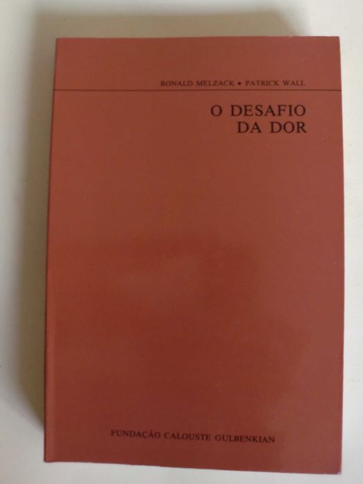 O Desafio da Dor
de Patrick D. Wall e Ronald Melzack