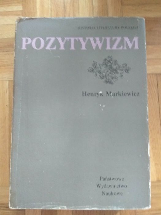 H. Markiewicz Pozytywizm polonistyka "Biała seria"