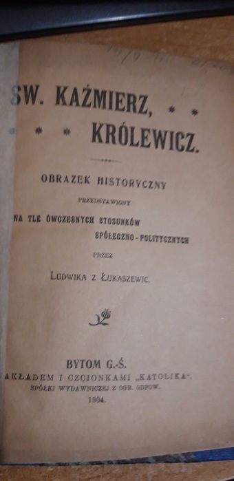 ŚW.  KAŻMIERZ, Królewicz-Ludwik z Łukaszewic-Bytom1904ryc.