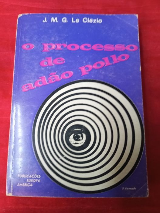 Le Clézio (Autor Prémio Nobel)- O processo de Adão Pollo.