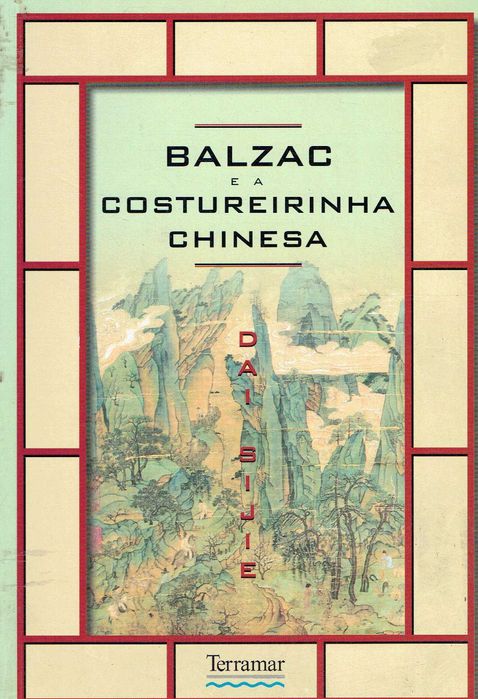 17104  Balzac E A Pequena Costureira Chinesa  de Dai Sijie
