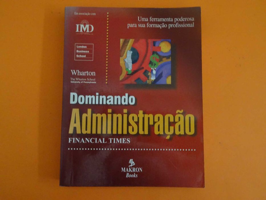 Dominando Administração (Financial Times Mastering Management)