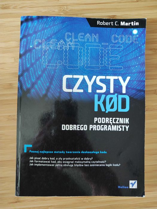 Czysty Kod - Podręcznik Dobrego Programisty (Robert C. Martin)