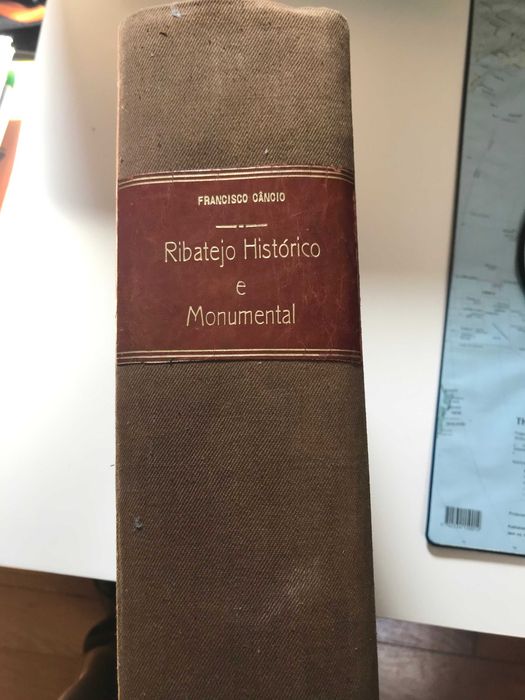 Livro Ribatejo Histórico e Monumental de Francisco Câncio 1938 e 1939 - 3 volumes em 1