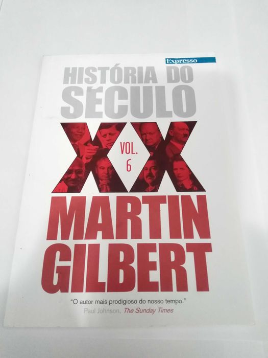Livro da colecção Historias do século XX Vol 6 de Martin Gilbert.