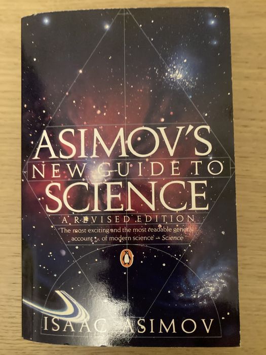 Asimov’s New Guide to Science - Isaac Asimov