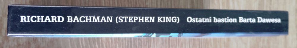 Stephen King - Ostatni bastion Barta Dawesa oprawa twarda