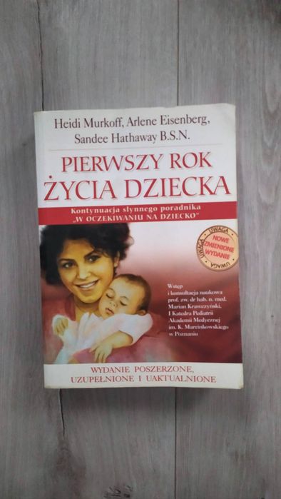 Pierwszy rok życia dziecka, Eisenberg Murkoff Hathaway