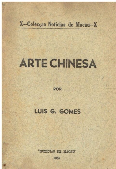 1225 ARTE Chinesa. por Luis G. Gomes