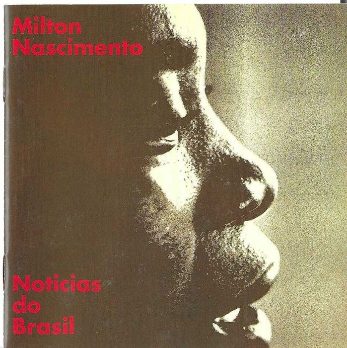 Milton Nascimento - Noticias do Brasil