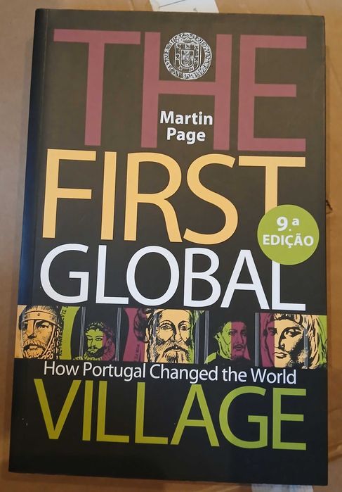 The First Global Village - How Portugal Changed The World